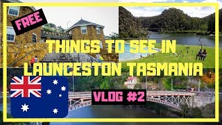 THINGS TO SEE IN LAUNCESTON TASMANIA FOR FREE  TRAVEL GUIDE  VLOG 2 [upl. by Neeruan]