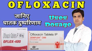 Ofloxacin tablet  Oflox tablet  oflox 200  Zenflox tablet uses side effects dosage [upl. by Halladba534]