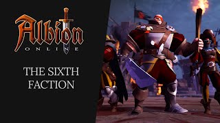 Albion Online  The Sixth Faction [upl. by Giacopo]