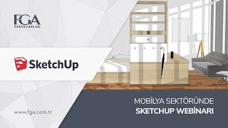 Mobilya Sektöründe SketchUp Webinarı [upl. by Eenitsed]