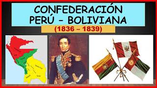 CONFEDERACIÓN PERU  BOLIVIANA [upl. by Masha852]