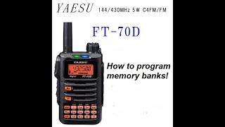 Yaesu FT70DR Programming Memory Banks [upl. by Schreibe]