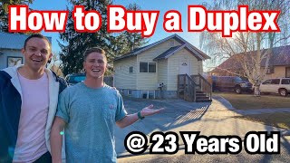 How to Buy a Duplex at 23 Years Old stepbystep [upl. by Charlton]