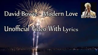 David Bowie  Modern Love Unofficial Video  Lyrics [upl. by Hewe]