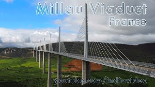 Millau Viaduct France  Tallest Bridge in the World [upl. by Meghann608]