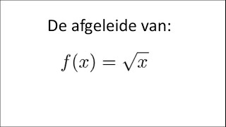 De afgeleide van wortel x [upl. by Doerrer157]