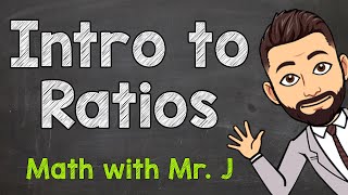 Introduction to Ratios What Are Ratios  Ratio Examples and Answers [upl. by Enrica389]