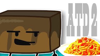 ATD 2 SPAGHETTI TIME [upl. by Anyad618]