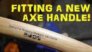 Fitting A New Axe Handle  How I Do It [upl. by Annelak]