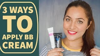 How to Apply BB Cream in 3 ways  Beginner Tips amp Tricks  Anubha Makeup amp Beauty [upl. by Ainej]