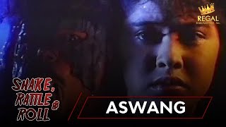 SHAKE RATTLE amp ROLL  EPISODE 3  ASWANG [upl. by Ayhtin846]