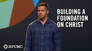 How do you build a foundation on Christ [upl. by Allesiram]